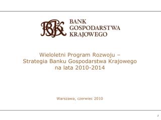 Niemal każdy kraj posiada bank rządowy, wspierający realizację polityki państwa