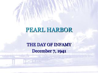 PEARL HARBOR