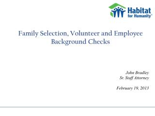 Family Selection, Volunteer and Employee Background Checks