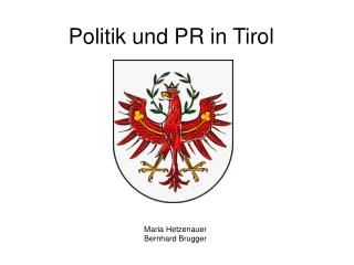 Politik und PR in Tirol