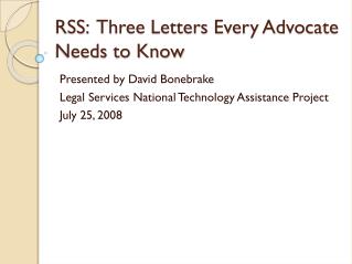RSS : Three Letters Every Advocate Needs to Know
