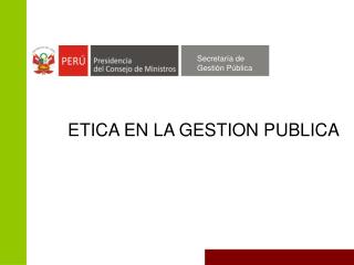 ETICA EN LA GESTION PUBLICA