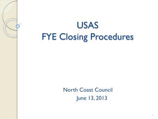 USAS FYE Closing Procedures