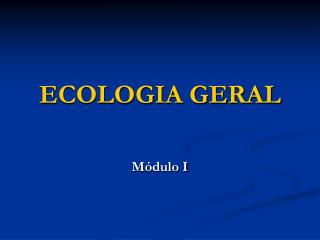 ECOLOGIA GERAL