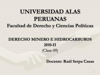 UNIVERSIDAD ALAS PERUANAS Facultad de Derecho y Ciencias Políticas