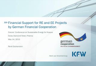 Financial Support for RE and EE Projects by German Financial Cooperation