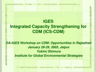 IGES Integrated Capacity Strengthening for CDM (ICS-CDM)