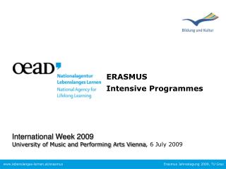 ERASMUS Intensive Programmes