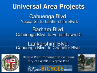 Bicycle Plan Implementation Team City of LA 2010 Bicycle Plan