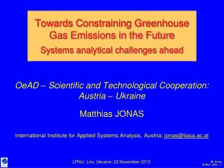 OeAD – Scientific and Technological Cooperation: Austria – Ukraine Matthias JONAS