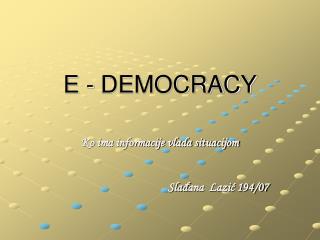 E - DEMOCRACY