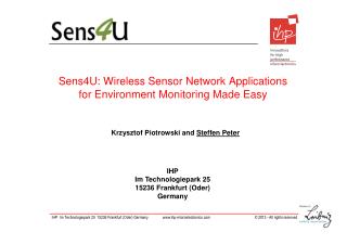 Sens4U: Wireless Sensor Network Applications for Environment Monitoring Made Easy