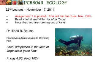 22 nd Lecture – November 17, 2011 -- 	 Assignment 3 is posted. This will be due Tues. Nov. 29th.