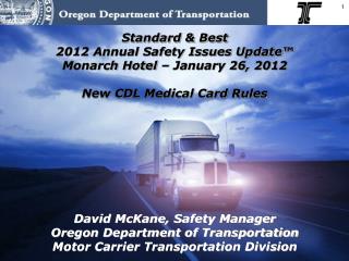 Standard &amp; Best 2012 Annual Safety Issues Update™ Monarch Hotel – January 26, 2012