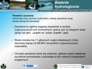 Protokół: zasolenie Uczniowie przy pomocy hydrometru mierzą zasolenie wody