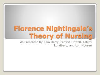 Florence Nightingale’s Theory of Nursing