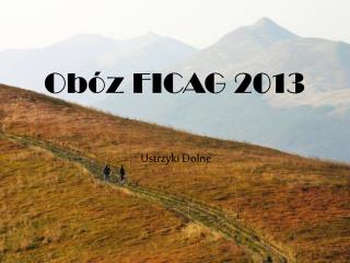 Obóz FICAG 2013