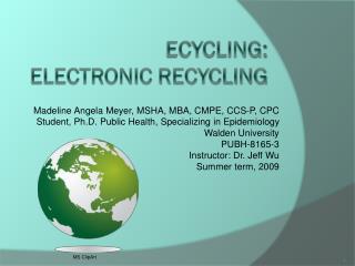 EcyclinG: Electronic Recycling