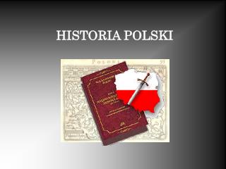 HISTORIA POLSKI