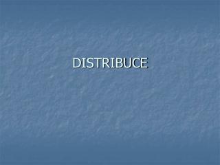 DISTRIBUCE
