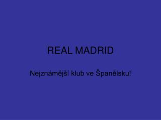 REAL MADRID