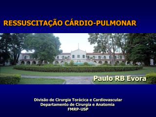 RESSUSCITAÇÃO CÁRDIO-PULMONAR