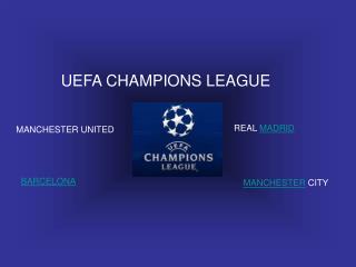 UEFA CHAMPIONS LEAGUE