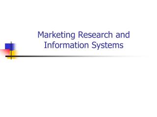 Marketing Research and Information Systems