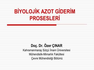 BİYOLOJİK AZOT GİDERİM PROSESLERİ