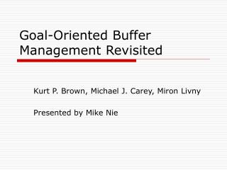 Goal-Oriented Buffer Management Revisited