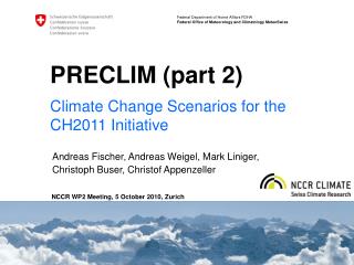 Climate Change Scenarios for the CH2011 Initiative