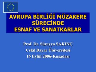 AVRUPA BİRLİĞİ MÜZAKERE SÜRECİNDE ESNAF VE SANATKARLAR