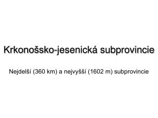 Krkonošsko-jesenická subprovincie