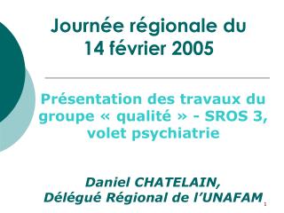 Journée régionale du 14 février 2005