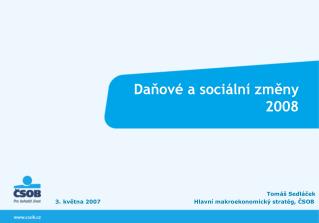 Daňové a sociální změny 2008