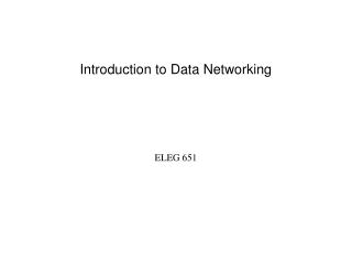Introduction to Data Networking