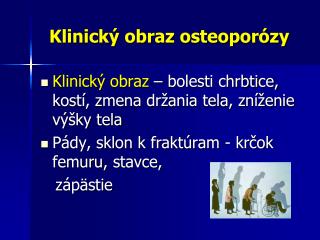 Klinický obraz osteoporózy