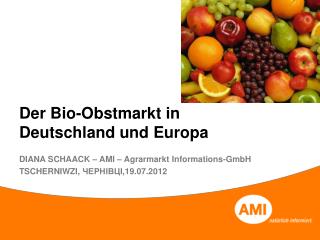 Der Bio-Obstmarkt in Deutschland und Europa