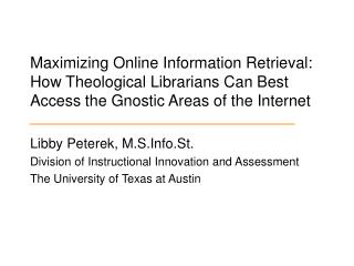 Libby Peterek, M.S.Info.St. Division of Instructional Innovation and Assessment