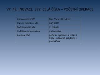 VY_42_INOVACE_377_CELÁ ČÍSLA – POČETNÍ OPERACE