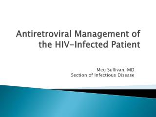 Antiretroviral Management of the HIV-Infected Patient