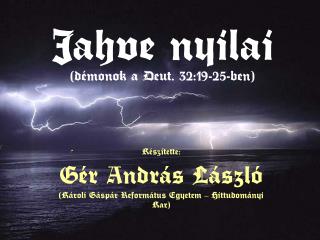 Jahve nyilai (démonok a Deut. 32:19-25-ben)