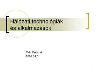 Hálózati technológiák és alkalmazások