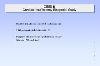 CIBIS II Cardiac Insufficiency Bisoprolol Study