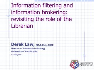 Information filtering and information brokering: revisiting the role of the Librarian