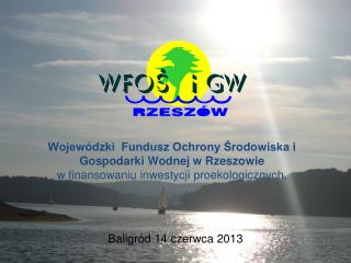 Baligród 14 czerwca 2013