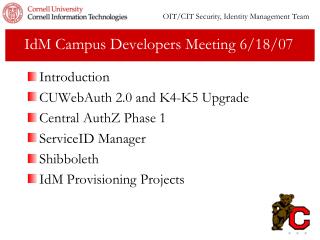 IdM Campus Developers Meeting 6/18/07