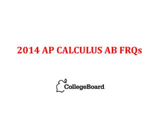 2014 AP CALCULUS AB FRQs