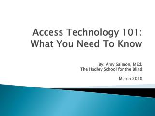 Access Technology 101: What You Need To Know