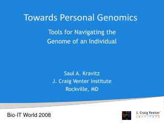 Towards Personal Genomics